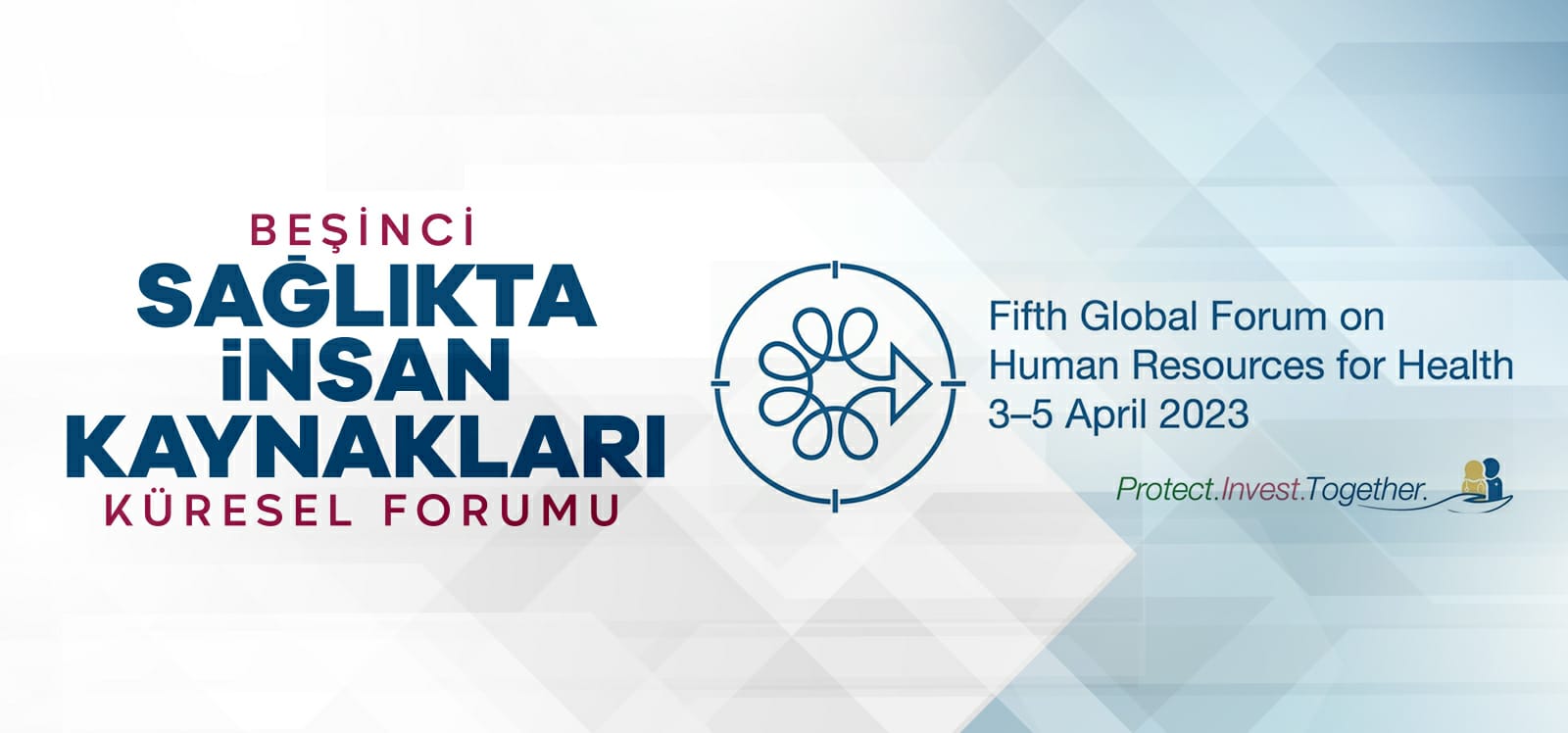 Beşinci Sağlıkta İnsan Kaynakları Küresel Forumu